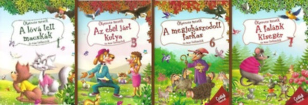 4 kötet az Ötperces mesék sorozatból (1. A lóvá tett macskák / 3. Az ebül járt kutya / 6. A megjuhászodott farkas / 7. A falánk kisegér)