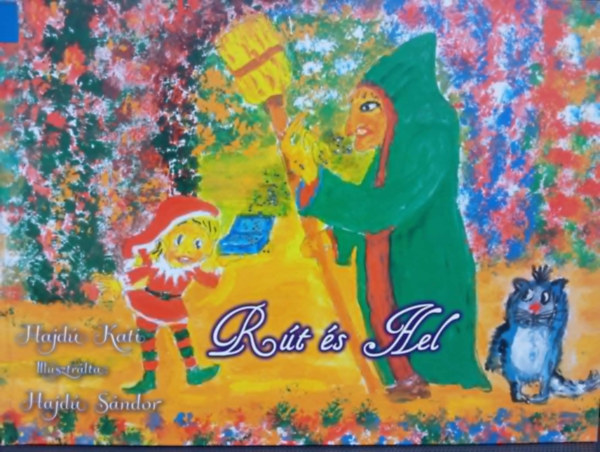 Hajd Kati - Rt s Hel