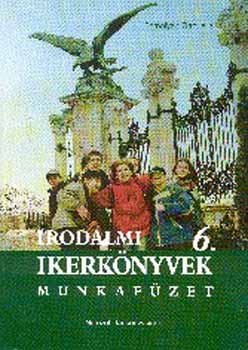 Szmolyan Gabriella - Irodalmi ikerknyvek 6. vfolyam szmra. Munkafzet