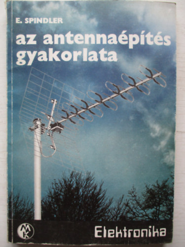 E. Spindler - Az antennapts gyakorlata