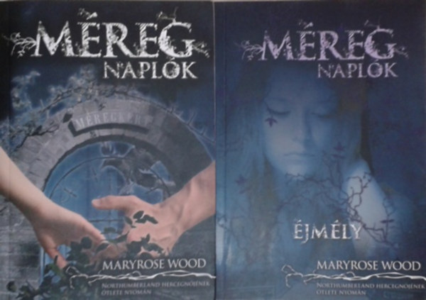 Maryrose Wood - M�regnapl�k + M�regnapl�k - �jm�ly