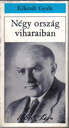 Kkesdi Gyula - ngy orszg viharaiban