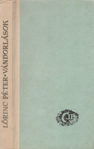 Lőrinc Péter - Vándorlások