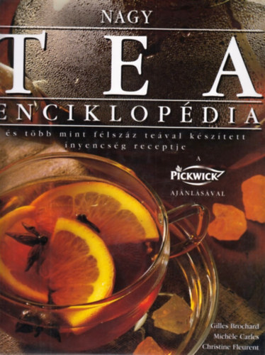 Brochard-Carles-Fleurent - Nagy tea enciklop�dia