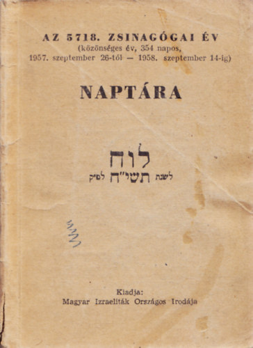 Az 5718. zsinaggai v naptra (1975. szeptember 26. - 1958. szeptember 14.)