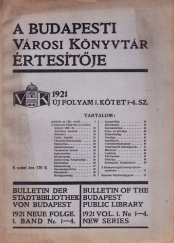 A Fvrosi Nyilvnos Knyvtr rtsestje 1921 (j vfolyam 1. ktet 1-4. sz.)