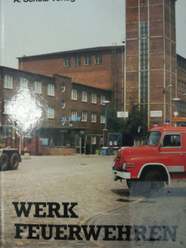 A. Scholz Verlag - Werk feuerwehren