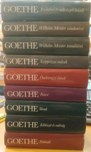 Goethe - 9 db Goethe: Irodalmi �s m�v�szeti �r�sok; Wilhelm Meister v�ndor�vei; Wilhelm Meister tanul��vei; Sz�ppr�zai m�vek; �n�letrajzi �r�sok; Faust; Versek; K�lt�szet �s val�s�g; Dr�m�k