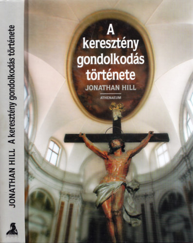 Jonathan Hill - A kereszt�ny gondolkod�s t�rt�nete