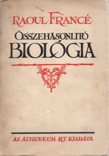 Raoul France - sszehasonlt biolgia