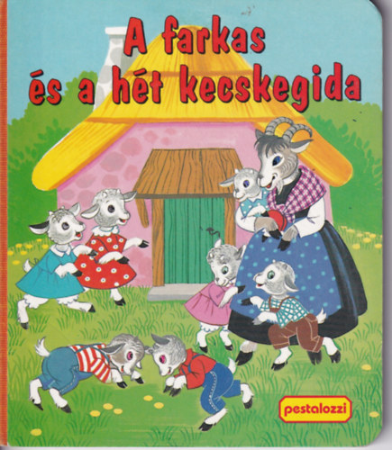 Edith Jentner - A farkas �s a h�t kecskegida