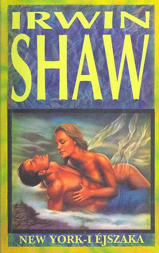 Irwin Shaw - New York-i �jszaka