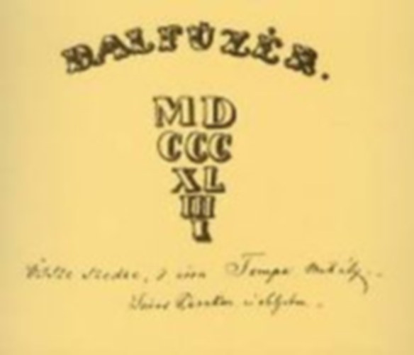 Tompa Mihly - Dalfzr, 1844 - Tompa Mihly kziratos, kotts npdalgyjtemnye