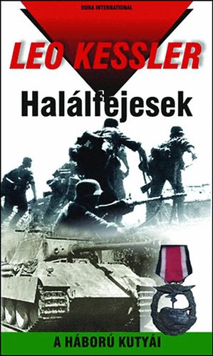 Leo Kessler - Hallfejesek