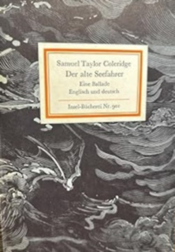 Samuel Taylor Coleridge - Der alte Seefahrer