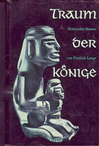 Friedrich Lange - Traum der K�nige