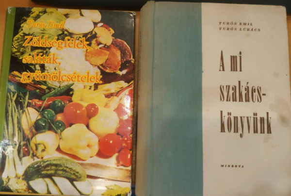 Tur�s Emil �s Luk�cs - 2 db Tur�s Emil: A mi szak�csk�nyv�nk + Z�lds�gf�l�k, sal�t�k, gy�m�lcs�telek