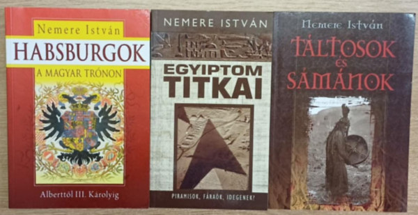 Nemere Istvn - 3 db Nemere Istvn ktet: Habsburgok a magyar trnon - Egyiptom titkai - Tltosok s smnok