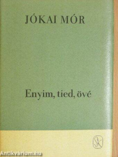 J�kai M�r - Enyim, tied, �v�