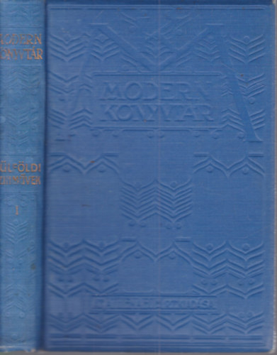 Ibsen Henrik - Maeterlinck Maurice - Schnitzler Artur - Rosmersholm - Szent Antal csodája - Anatol - Mici grófnő (Modern Könyvtár - Külföldi Színművek 1.)