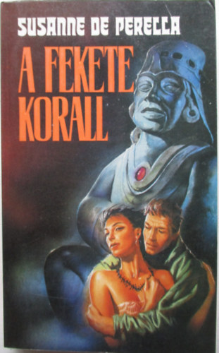 Susanne de Perella - A fekete korall