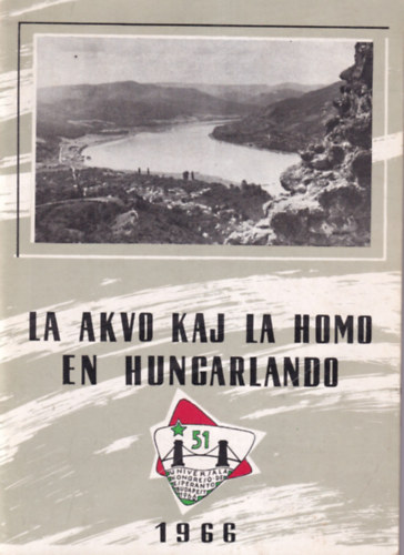 Dr. Endre Alm�ssy Wisnovszky Iv�n - La akvo kaj la homo en Hungarlando 1966
