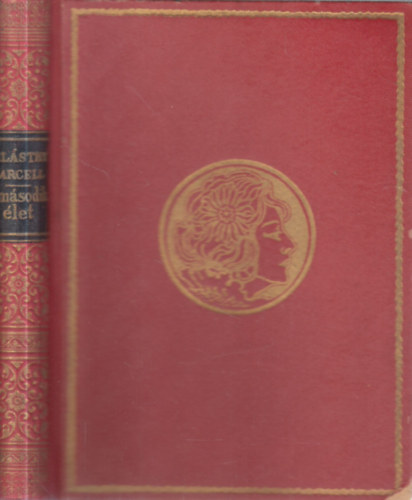 Palásthy Marcell - A második élet