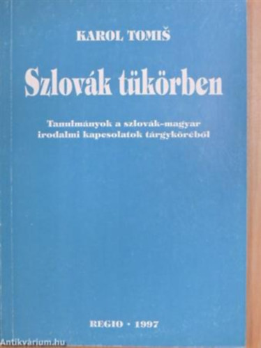 Karol Tomis - Szlovk tkrben