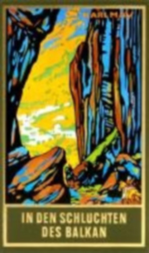 Karl May - In den Schluchten des Balkan