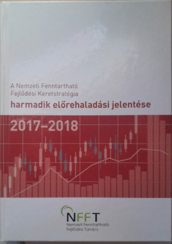 A Nemzeti Fenntarthat Fejldsi Keretstratgia harmadik elrehaladsi jelentse (2017-2018)