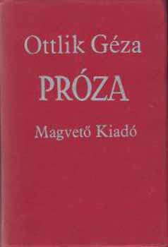 Ottlik G�za - Pr�za