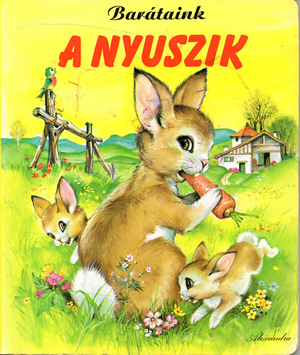 Bartaink a nyuszik