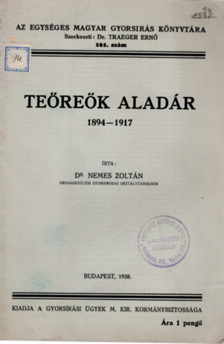 Dr. Nemes Zoltn - Terek Aladr 1894-1917