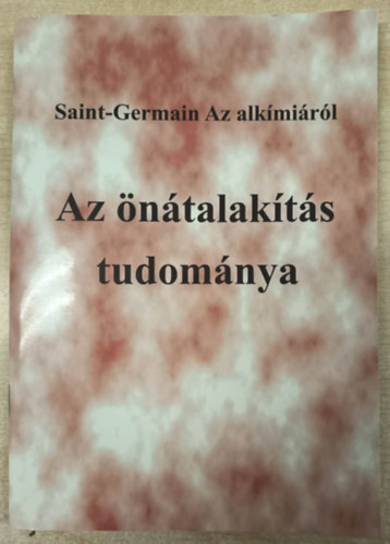 Saint Germain - Az �n�talak�t�s tudom�nya