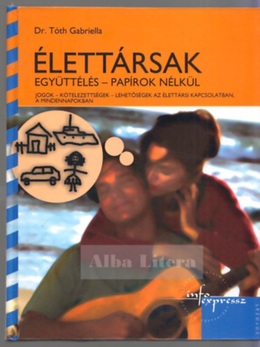 Dr. T�th Gabriella - �lett�rsak - egy�tt�l�s, pap�rok n�lk�l