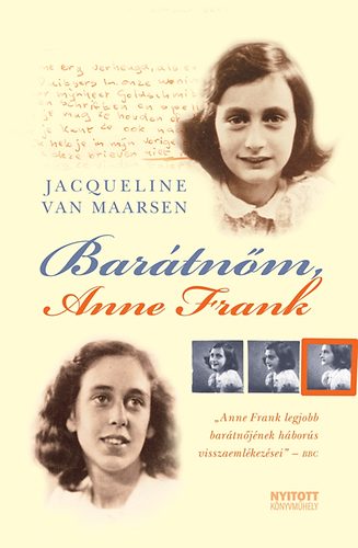 Jacqueline van Maarsen - Bar�tn�m, Anne Frank
