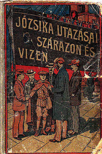 T�bori Korn�l - J�zsika utaz�sai sz�razon �s vizen