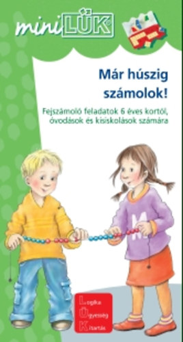 Trk gnes  (szerk.) - Mr hszig szmolok! - Fejszmol feladatok 6 ves kortl