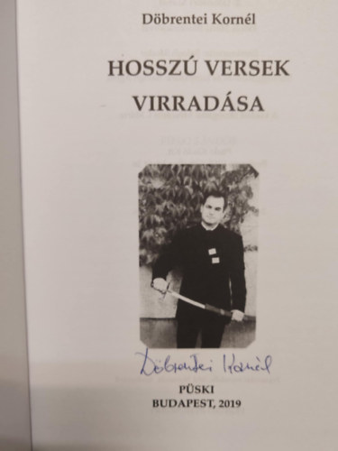 Döbrentei Kornél Csáky Zoltán - Hosszú versek Virradása