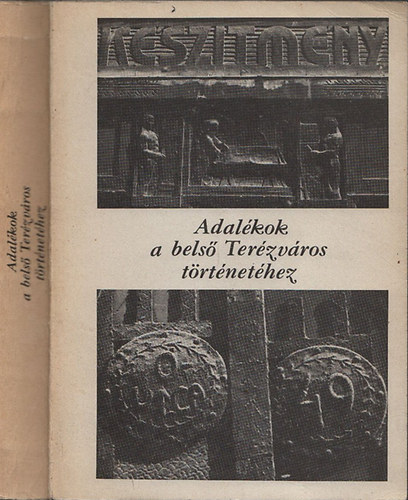 Bernáth-Heinrich (Szerk.) - Adalékok a belső Terézváros történetéhez