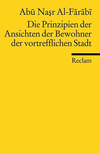 Die Prinzipien der Ansichten der Bewohner der vortrefflichen Stadt