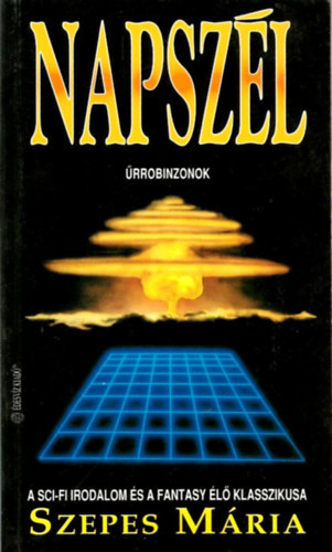 Szepes Mária - Napszél - űrrobinzonok