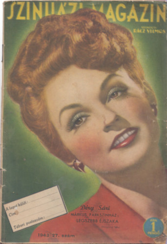 Rácz Vilmos (szerk.) - Színházi magazin 1943. 27. szám