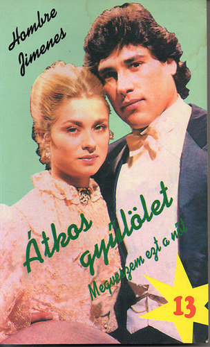 Hombre Jimenes - Megveszem ezt a nőt 13. - Átkos gyűlölet