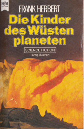 Frank Herbert - Die Kinder des Wüsten planeten.