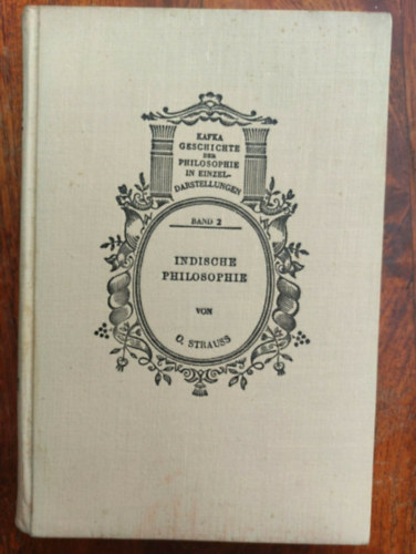 Otto Strauss - Indische Philosophie 1925 Band 2 (Indiai filozfia)