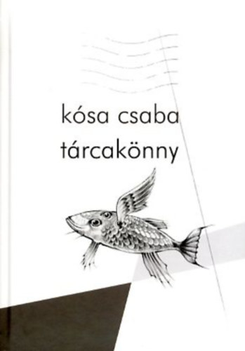 K�sa Csaba - T�rcak�nny