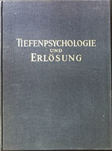 Wilfried Daim - Tiefenpsychologie und Erl�sung