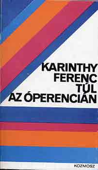 Karinthy Ferenc - Tl az perencin