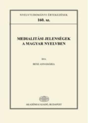 Bene Annamria - Medialitsi jelensgek a magyar nyelvben